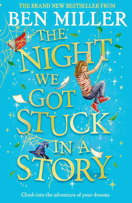 Book cover of The Night We Got Stuck in a Story: From the author of smash-hit The Day I Fell Into a Fairytale