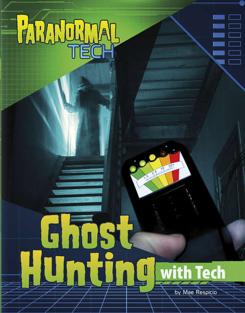 Book cover of Ghost Hunting with Tech (Paranormal Tech Ser.)