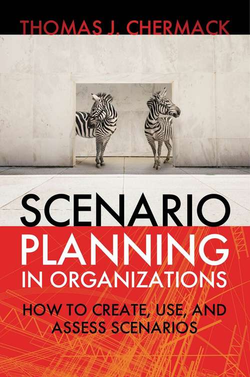 Book cover of Scenario Planning in Organizations