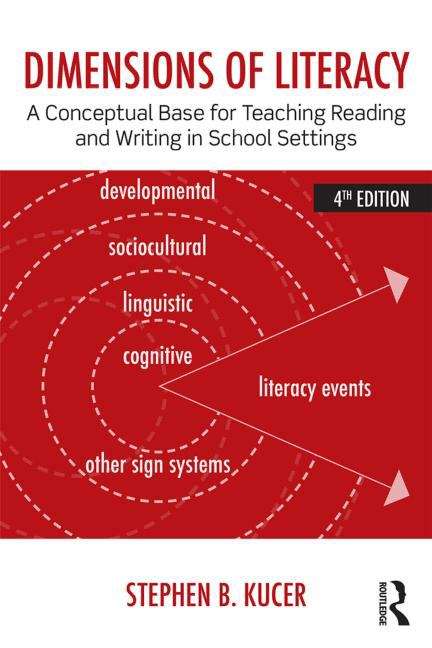 Book cover of Dimensions of Literacy: A Conceptual Base for Teaching Reading and Writing in School Settings
