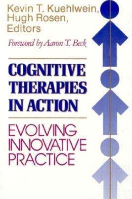 Book cover of Cognitive Therapies in Action: Evolving Innovative Practice
