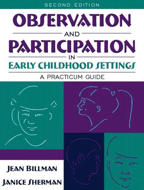 Book cover of Observation And Participation In Early Childhood Settings: A Practicum Guide (2)