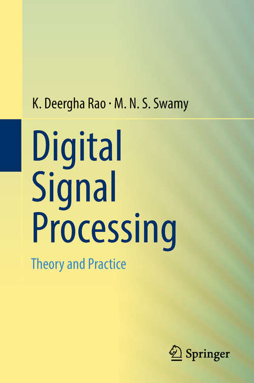 Book cover of Digital Signal Processing: Theory And Practice (1st ed. 2018)