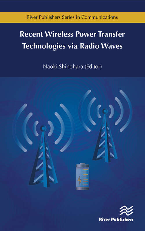 Book cover of Recent Wireless Power Transfer Technologies via Radio Waves