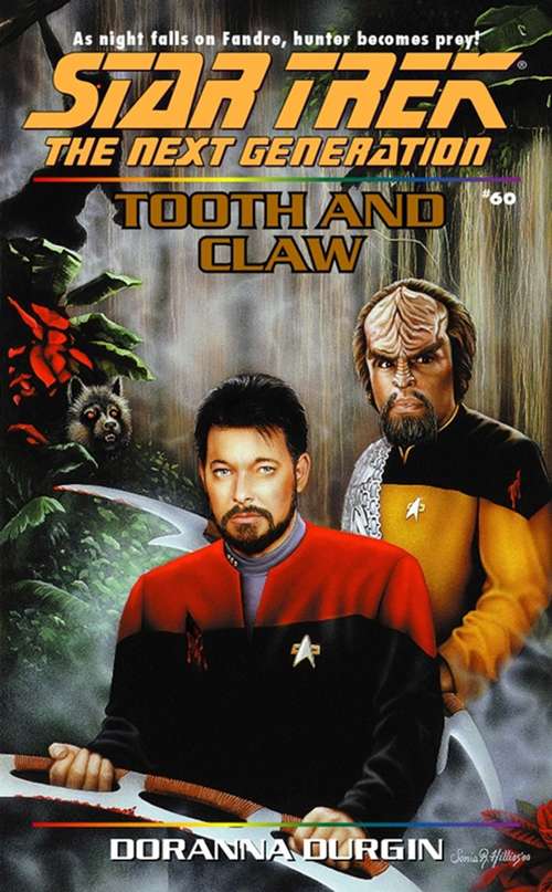 Book cover of Tooth and Claw: Star Trek The Next Generation: Tng#60 (Star Trek: The Next Generation #60)