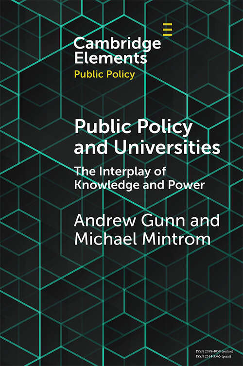 Book cover of Public Policy and Universities: The Interplay of Knowledge and Power (Elements in Public Policy)