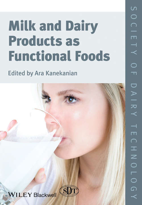 Book cover of Milk and Dairy Products as Functional Foods (Society of Dairy Technology)