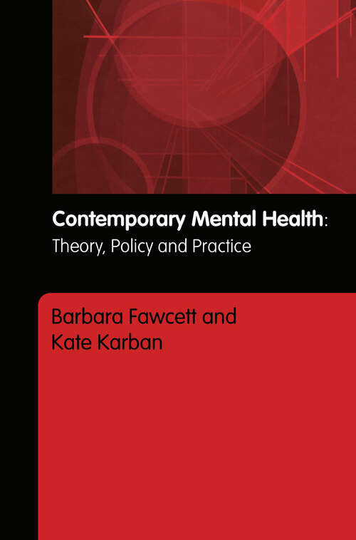 Book cover of Contemporary Mental Health: Theory, Policy and Practice