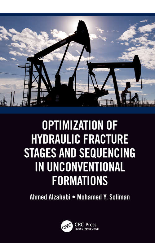 Book cover of Optimization of Hydraulic Fracture Stages and Sequencing in Unconventional Formations