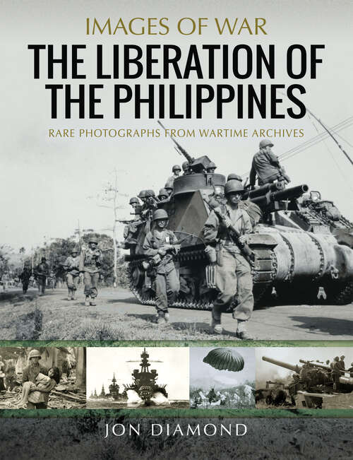 Book cover of The Liberation of the Philippines (Images of War)