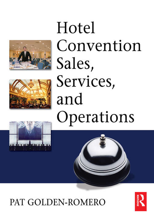 Book cover of Hotel Convention Sales, Services and Operations