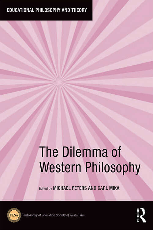 Book cover of The Dilemma of Western Philosophy (ISSN)