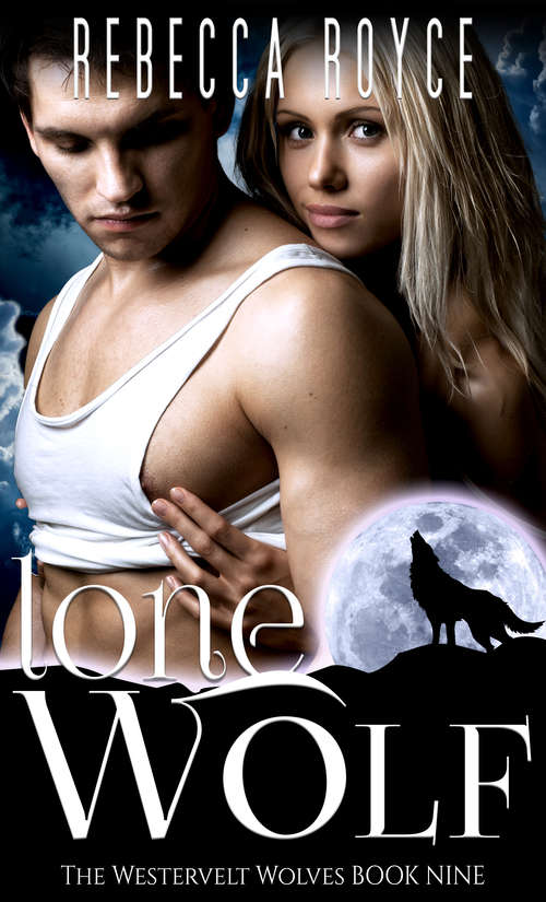 Book cover of Lone Wolf (Westervelt Wolves Ser. #8)