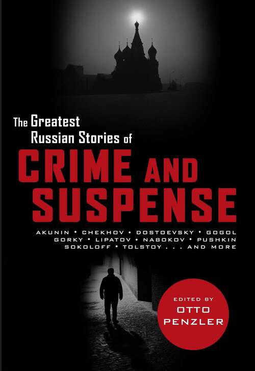 Book cover of The Greatest Russian Stories of Crime and Suspense
