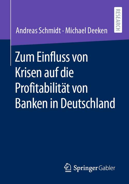 Book cover of Zum Einfluss von Krisen auf die Profitabilität von Banken in Deutschland (1. Aufl. 2022)