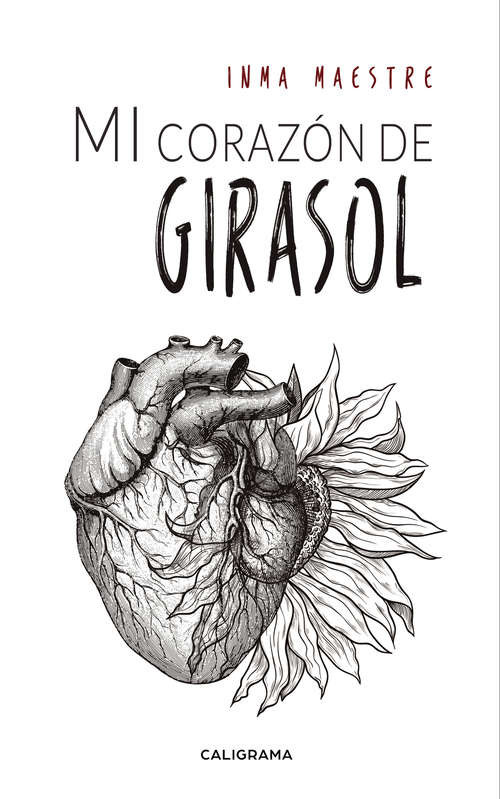 Book cover of Mi corazón de girasol