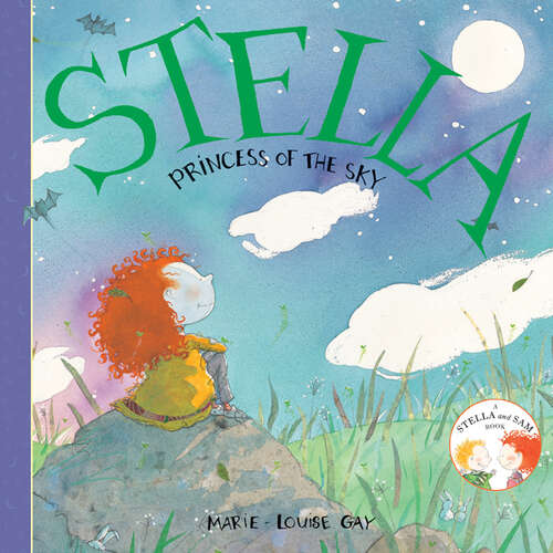 Book cover of Stella, Princess of the Sky (Stella and Sam #2)