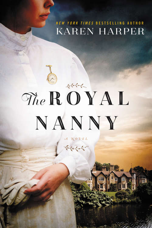 Book cover of The Royal Nanny: A Novel