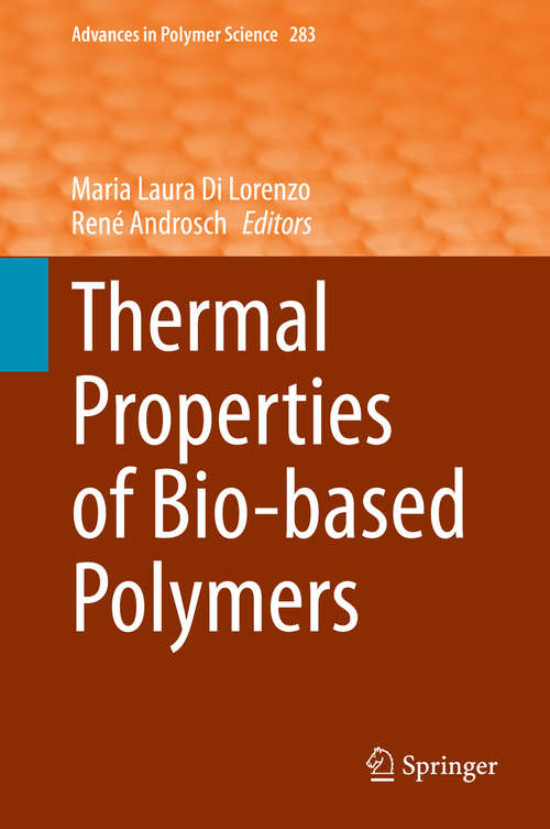 Book cover of Thermal Properties of Bio-based Polymers (1st ed. 2019) (Advances in Polymer Science #283)