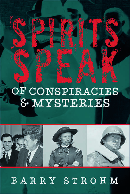 Book cover of Spirits Speak of Conspiracies & Mysteries