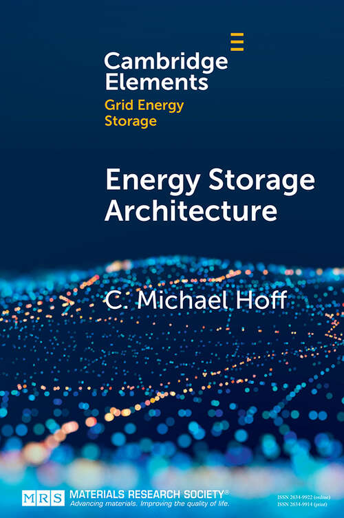 Book cover of Energy Storage Architecture (Elements in Grid Energy Storage)