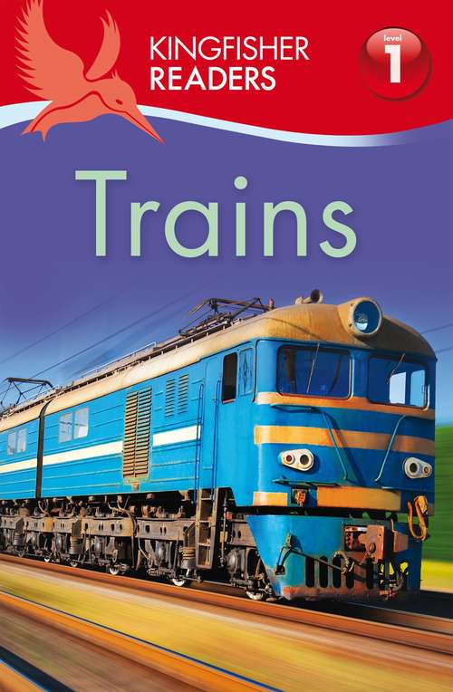 Book cover of Trains (Kingfisher Readers L1)