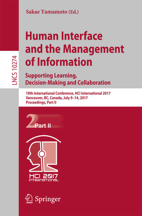 Book cover of Human Interface and the Management of Information: Supporting Learning, Decision-Making and Collaboration