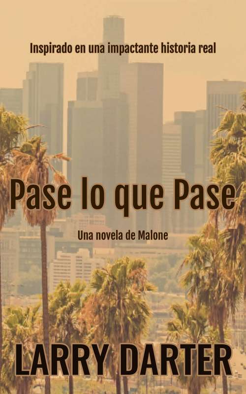 Book cover of Pase lo que Pase