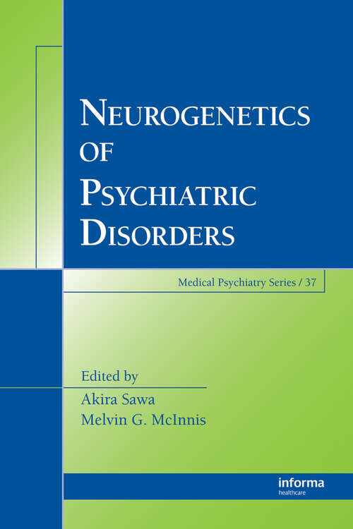 Book cover of Neurogenetics of Psychiatric Disorders (Medical Psychiatry Series)