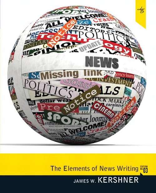 Book cover of Elements of News Writing (Third Edition)