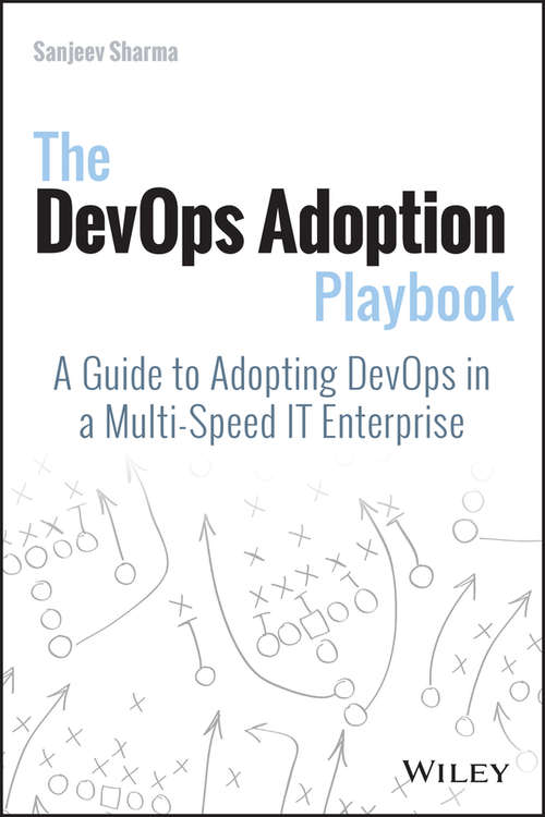 Book cover of The DevOps Adoption Playbook: A Guide to Adopting DevOps in a Multi-Speed IT Enterprise