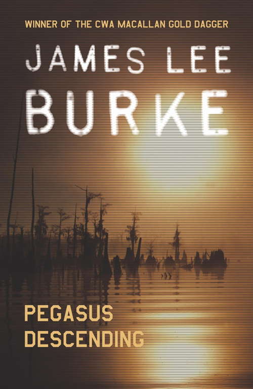 Book cover of Pegasus Descending (Dave Robicheaux)