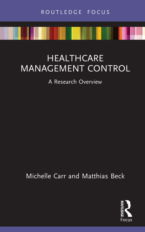 Book cover of Healthcare Management Control: A Research Overview (State of the Art in Business Research)