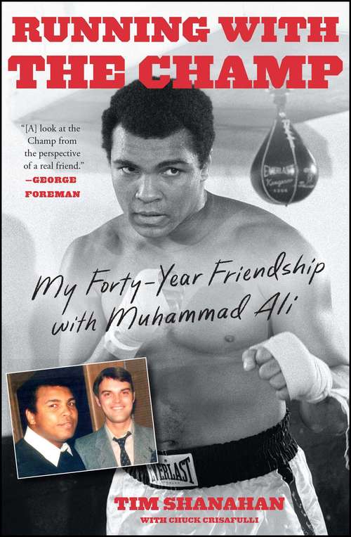 Book cover of Running with the Champ: My Forty-Year Friendship with Muhammad Ali