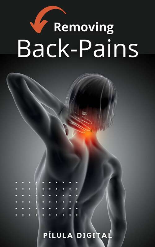 Book cover of Removing Back-Pains