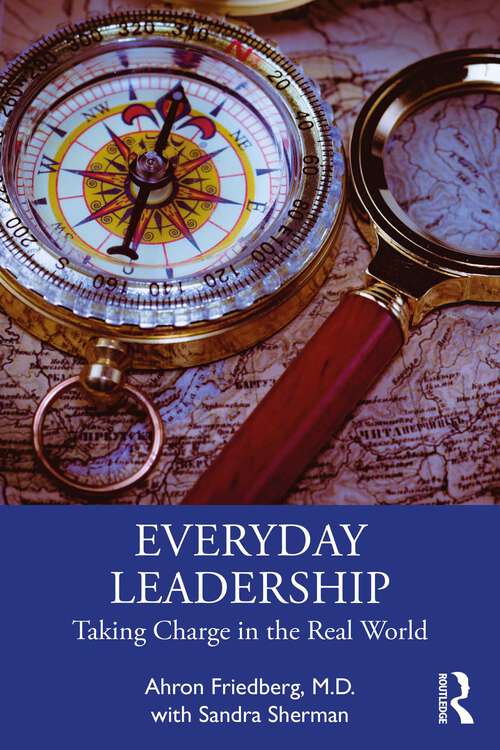 Book cover of Everyday Leadership: Taking Charge in the Real World
