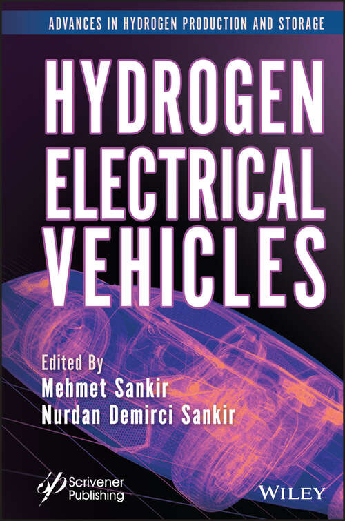 Book cover of Hydrogen Electrical Vehicles (Advances in Hydrogen Production and Storage (AHPS))