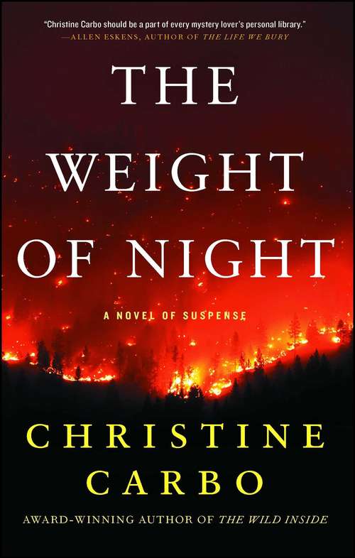 Book cover of The Weight of Night: A Novel of Suspense (Glacier Mystery Series #3)