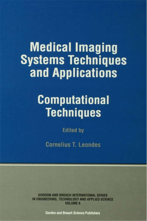 Book cover of Medical Imaging Systems Techniques and Applications: Computational Techniques (1)