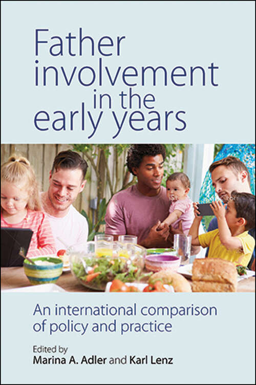 Book cover of Father Involvement in the Early Years: An International Comparison of Policy and Practice