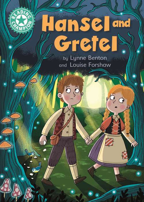 Book cover of Hansel and Gretel: Independent Reading Turquoise 7 (Reading Champion #516)