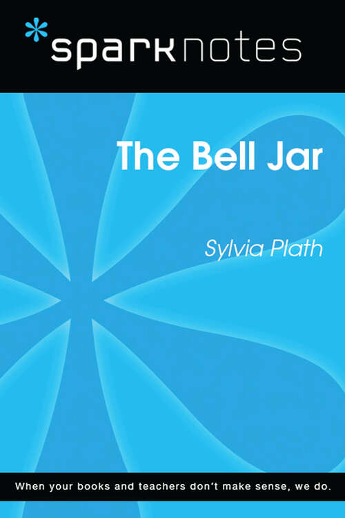 Book cover of The Bell Jar (SparkNotes Literature Guide Series)