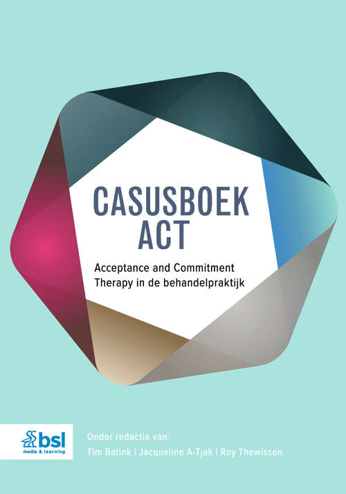 Book cover of Casusboek ACT: Acceptance and Commitment Therapy in de behandelpraktijk