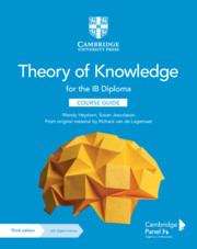 Book cover of Theory of Knowledge for the IB Diploma Course Guide (Third Edition)