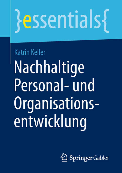 Book cover of Nachhaltige Personal- und Organisationsentwicklung (essentials)