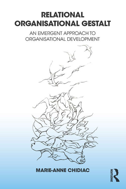 Book cover of Relational Organisational Gestalt: An Emergent Approach to Organisational Development