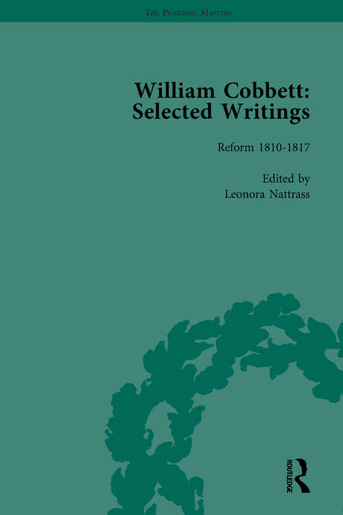 Book cover of William Cobbett: Selected Writings Vol 3 (The\pickering Masters Ser.: Vol. 6)