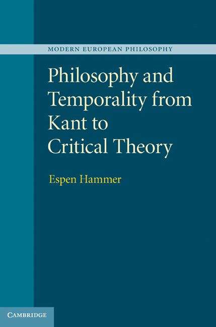 Book cover of Philosophy and Temporality from Kant to Critical Theory