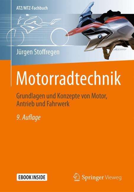 Book cover of Motorradtechnik: Grundlagen Und Konzepte Von Motor, Antrieb Und Fahrwerk (9. Aufl. 2018) (ATZ/MTZ-Fachbuch)