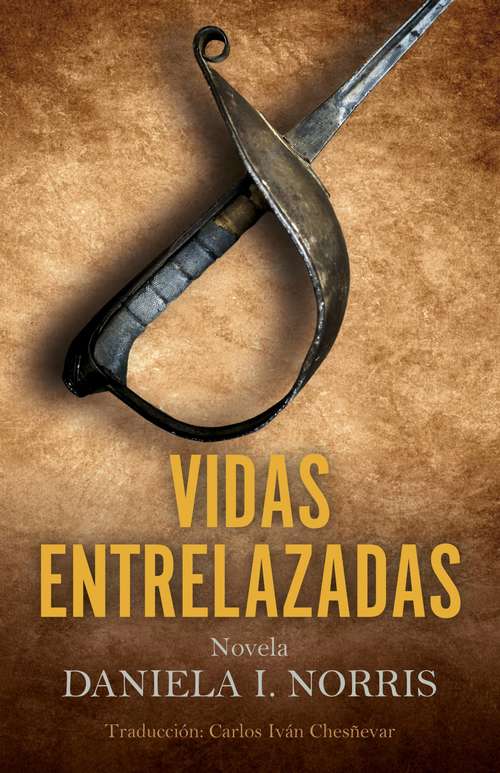 Book cover of Vidas Entrelazadas